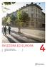 SVIZZERA ED EUROPA. 4.1 Commercio e investimenti diretti Collaborazione politica ed economica Euro... 57