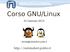 Corso GNU/Linux.  25 Gennaio