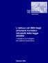 L utilizzo nel 2004 degli strumenti normativi introdotti dalla legge 30/2003