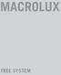 MACROLUX FREE SYSTEM