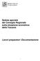 Seduta speciale del Consiglio Regionale sulla situazione economica della Toscana. Lavori preparatori -Documentazione