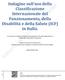 Indagine sull uso della Classificazione Internazionale del Funzionamento, della Disabilità e della Salute (ICF) in Italia.