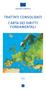 Unione europea TRATTATI CONSOLIDATI CARTA DEI DIRITTI FONDAMENTALI