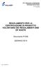 REGOLAMENTO PER LA CERTIFICAZIONE DI PRODOTTO VOLONTARIA DEI REGOLAMENTI END OF WASTE