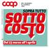 SOPRA TUTTO. Dal 23 marzo all 1 aprile DAL 23 MARZO AL 5 APRILE coop alleanza 3.0