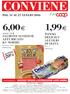 1,99 TONNO DELICIUS 6,00 20% SALMONE SCOZZESE AFFUMICATO KV NORDIC. DI OLIVA 80 g x 3 DAL 14 AL 27 LUGLIO 2016 SCONTO