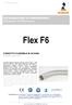 Flex F6. DICHIARAZIONE DI PERFORMANCE Declaration of Performance. CONDOTTO FLESSIBILE IN ACCIAIO Flexible steel flue N 09DOPF