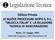 Edilizia Privata LE NUOVE PROCEDURE DOPO IL D.L. TECNICA DIASSEVERAZIONE. Roma, 27 maggio 2015 Hotel dei Congressi, Viale Shakespeare 29