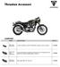 Thruxton Accessori COMFORT NAME DESCRIZIONE PREZZO. Thruxton 27/11/ :27:10. Sella in gel (A )