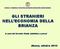 GLI STRANIERI NELL ECONOMIA DELLA BRIANZA. A cura del Servizio Studi, statistica e prezzi