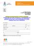 Il/La sottoscritto/a. Luogo di nascita Prov. Data di nascita / / cittadinanza Sesso M F. Residenza Comune Prov. Via/Piazza/Loc. n C.A.P.