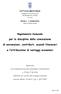 per la disciplina della concessione di sovvenzioni, contributi, sussidi finanziari e l attribuzione di vantaggi economici