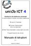 Interfaccia cito-telefonica universale. Per interno analogico di centralini, linea urbana o gateway gsm. 2 Input di Chiamata. 10 Numeri Selezionabili