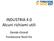 INDUSTRIA 4.0 Alcuni richiami utili. Davide Girardi Fondazione Nord Est