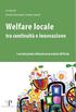 Welfare locale. tra continuità e innovazione. I servizi prima infanzia in provincia di Pavia. Pietro Previtali e Paolo Favini.