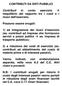 CONTRIBUTI DA ENTI PUBBLICI. Contributi in conto esercizio riequilibrio del rapporto tra i costi e i ricavi dell'esercizio.