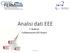 Analisi dati EEE F. Noferini Collaborazione EEE Project 30/11/2016 1