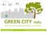 Green City Italia. Una grande opportunità per le città italiane.  TRIENNALE DI MILANO, 10 marzo 2010