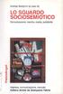 - Q) LO SGUARDO SOCIOSEMIOTICO. o e: Collana diretta da Giampaolo Fabris. Andrea Semprini (a cura di) Comunicazione, marche, media, pubbf icità