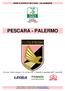 SERIE B CONTE.IT 2017/ a GIORNATA PESCARA - PALERMO. Pescara, Stadio Adriatico G. Cornacchia Venerdì 3 novembre 2017, ore 20.