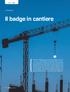 Il badge in cantiere TECH CORNER. La Redazione