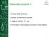 Riassunto lezione 3. Principi della dinamica. Sistemi di riferimento inerziali. Legge di Newton: F = ma