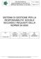 SISTEMA DI GESTIONE PER LA RESPONSABILITA SOCIALE SECONDO I REQUISITI DELLA NORMA SA 8000