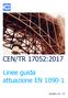 CEN/TR 17052:2017. Linee guida attuazione EN Certifico Srl - IT