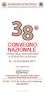 CONVEGNO NAZIONALE PREISTORIA, PROTOSTORIA E STORIA DELLA DAUNIA NOVEMBRE Con il patrocinio: