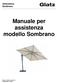 Ombrellone Sombrano. Manuale per assistenza modello Sombrano