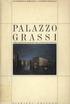 PALAZZO GRASSI STORIA ARCHITETTURA DECORAZIONI DELL ULTIMO PALAZZO VENEZIANO