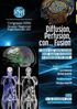 Diffusion, Perfusion, con Fusion Il punto sull applicazione delle nuove tecnologie in Radiologia ed altro...