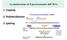 La maturazione ed il processamento dell RNA. 1. Capping. 2. Poliadenilazione. 3. Splicing