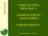 AGRICOLTURA BIOLOGICA ALIMENTAZIONE SOSTENIBILE E BIODIVERSITA' Cristina Micheloni- AIAB-FVG