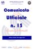 CENT RO SPORT IVO IT AL IANO. Comitato provinciale di Macerata. Giocare per credere. Comunicato. Ufficiale n. 15. Campionati Giovanili