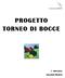 PROGETTO TORNEO DI BOCCE