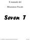 Il manuale del. Misuratore Fiscale. Seven T. Doc. XX rev.a3 Manuale utente del Misuratore fiscale EPM modello Seven T Pag. 1 di pag.