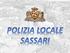 Il rispetto delle norme e la collaborazione di tutti i cittadini potrà far fare a Sassari un balzo in avanti nella tutela dell ambiente e del bene