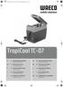 TropiCool TC-07. NL 48 Thermo-elektrische koelbox Gebruiksaanwijzingen. D 3 Thermoelektrische Kühlbox Bedienungsanleitung