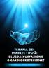 terapia del diabete tipo 2: glucoassuefazione o cardioprotezione?