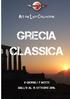 Art on Live Collection Grecia classica 8 giorni / 7 notti Dall 8 al 15 ottobre 2016