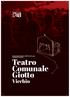 FONDAZIONE TOSCANA SPETTACOLO onlus COMUNE DI VICCHIO. Teatro Comunale Giotto. Vicchio