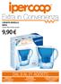 Extra in Convenienza. DAL 8 AL 21 AGOSTO AREZZO APERTO DOMENICA 11 e 18 AGOSTO. CARAFFA MARELLA BRITA classic blue, funky purple 9,90