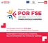Programma Operativo del Fondo Sociale Europeo della Toscana. investimenti a favore della crescita, dell occupazione e del futuro dei giovani