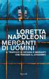 Loretta Napoleoni. Mercanti di uomini. Il traffico di ostaggi e migranti che finanzia il jihadismo