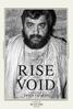 Le Dictateur and Belvedere Vodka are proud to present: RISE VOID. of the. Live performance by: TEHO TEARDO. we drink only: