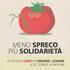 MENO SPRECO PIÙ SOLIDARIETÀ LE AZIONI DI COOP PER RIDURRE E DONARE LE ECCEDENZE ALIMENTARI