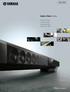 2013 / Audio e Video Yamaha. Componenti Home Theatre Sistemi surround frontale Sistemi Audio per Desktop Componenti Hi-Fi e diffusori