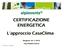 CERTIFICAZIONE ENERGETICA L approccio CasaClima