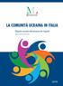 Con l edizione 2016 dei Rapporti nazionali sulla presenza in Italia delle principali Comunità straniere il Ministero del Lavoro e delle Politiche